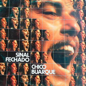 Chico Buarque – Sinal Fechado