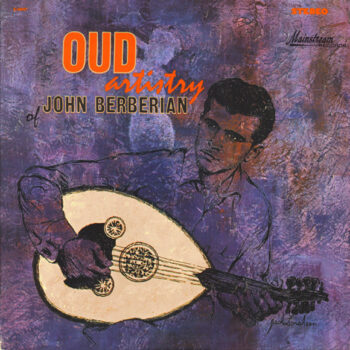 John Berberian – Oud Artistry