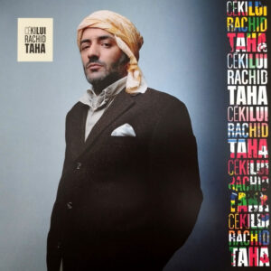 Rachid Taha – Cékilui