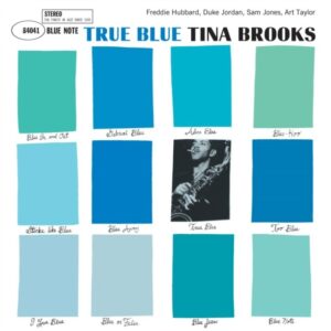 Tina Brooks – True Blue (Blue Note Classic Vinyl Series)