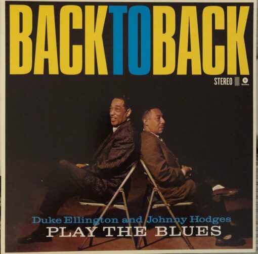 Duke Ellington, Johnny Hodges – Back To Back