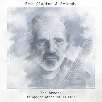 Eric Clapton & Friends - The Breeze 2LP