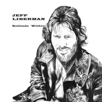 Jeff Liberman – Solitude Within