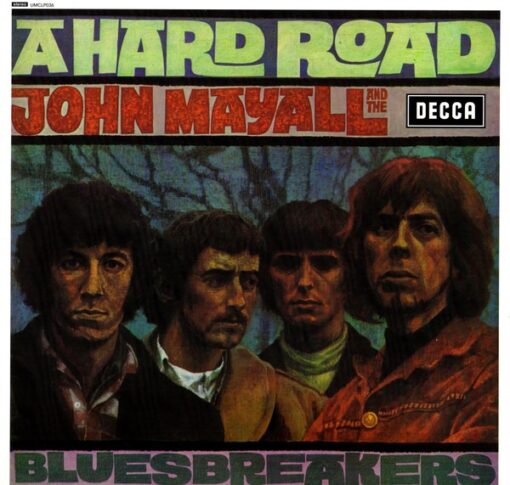 John Mayall And The Bluesbreakers – A Hard Road