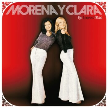 Morena Y Clara – No Llores Más