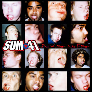 Sum 41 – All Killer No Filler