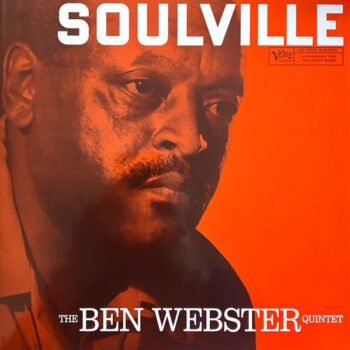 The Ben Webster Quintet – Soulville