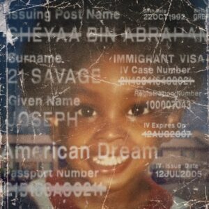 21 savage American Dream