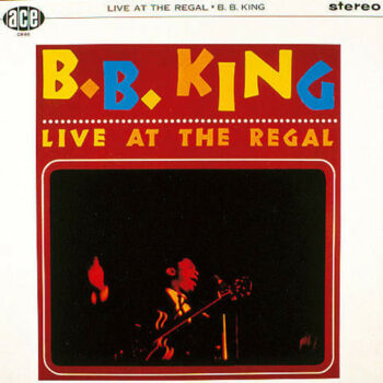 B.B. King – Live At The Regal