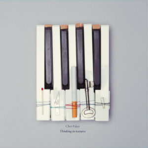 Chet Faker – Thinking In Textures