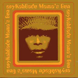 Eryka Badu – Mama's Gun