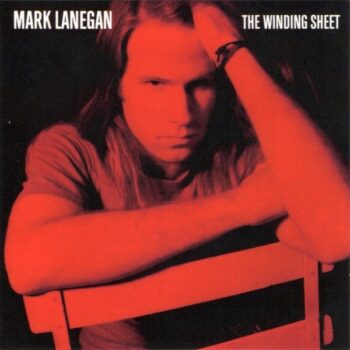 Mark Lanegan – The Winding Sheet