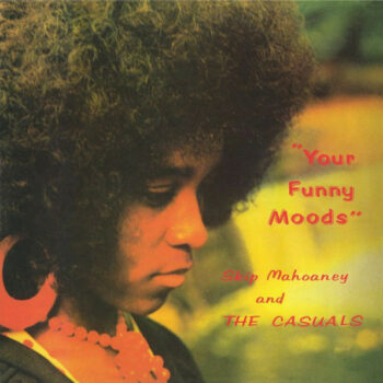 Skip Mahoaney And The Casuals – Your Funny Moods