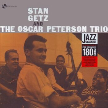 Stan Getz And The Oscar Peterson Trio – Stan Getz And The Oscar Peterson Trio