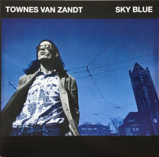 Townes Van Zandt – Sky Blue