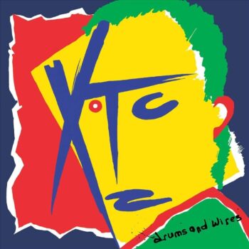 XTC – Drums And Wires