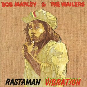 Bob Marley & The Wailers – Rastaman Vibration