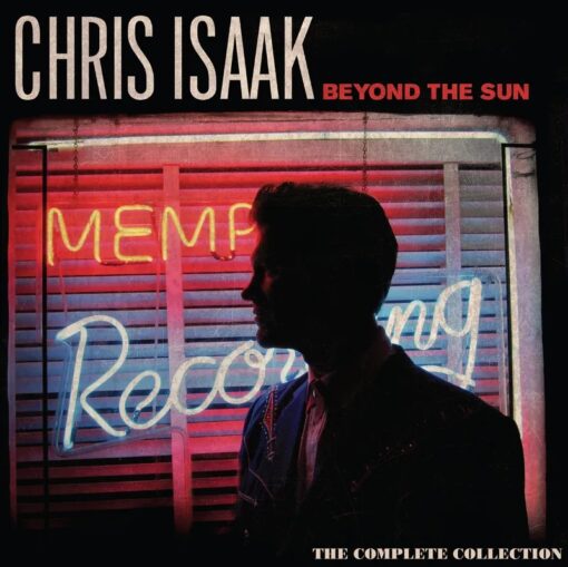 Chris Isaak – Beyond The Sun The Complete Collection