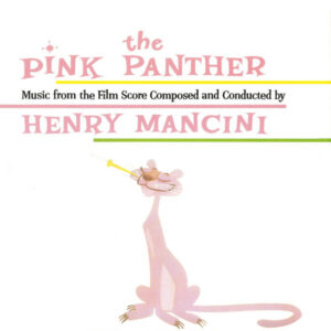 Henry Mancini – The Pink Panther (Music From The Film Score)