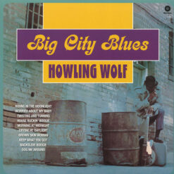 Howlin Wolf – Big City Blues