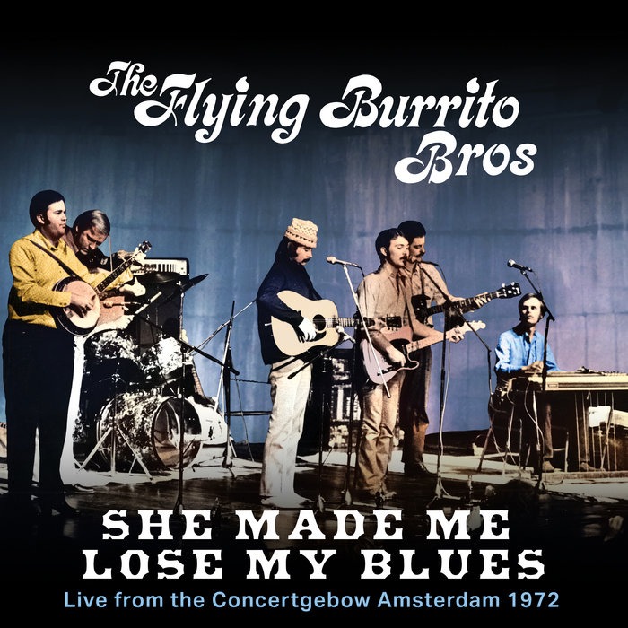 The Flying Burrito Bros – Live In Amsterdam 1972