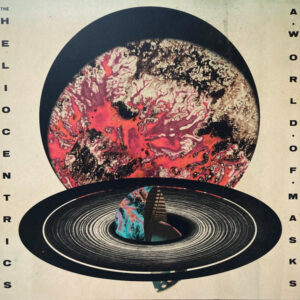 The Heliocentrics – A World Of Masks