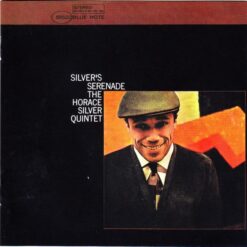 The Horace Silver Quintet – Silver's Serenade