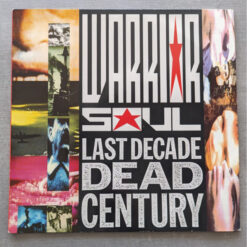 Warrior Soul – Last Decade Dead Century: US First Press 1990