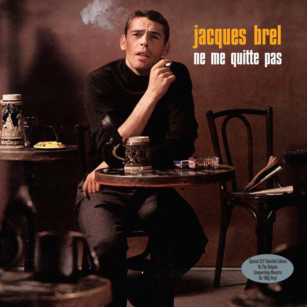 Jacques Brel – Ne Me Quitte Pas