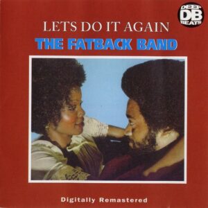 The Fatback Band – Let's Do It Again