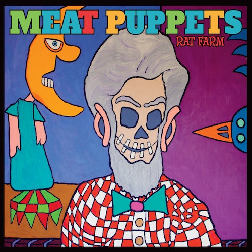 Meat Puppets – Rat Farm