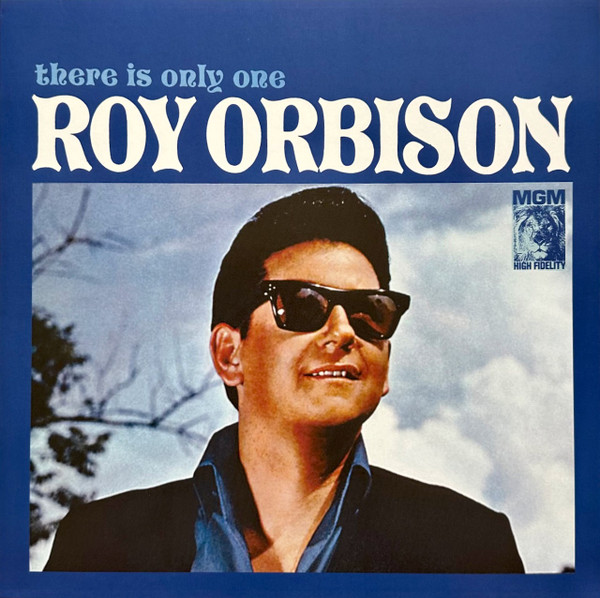 Roy Orbison – There Is Only One Roy Orbison