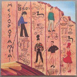 The B-52's – Mesopotamia