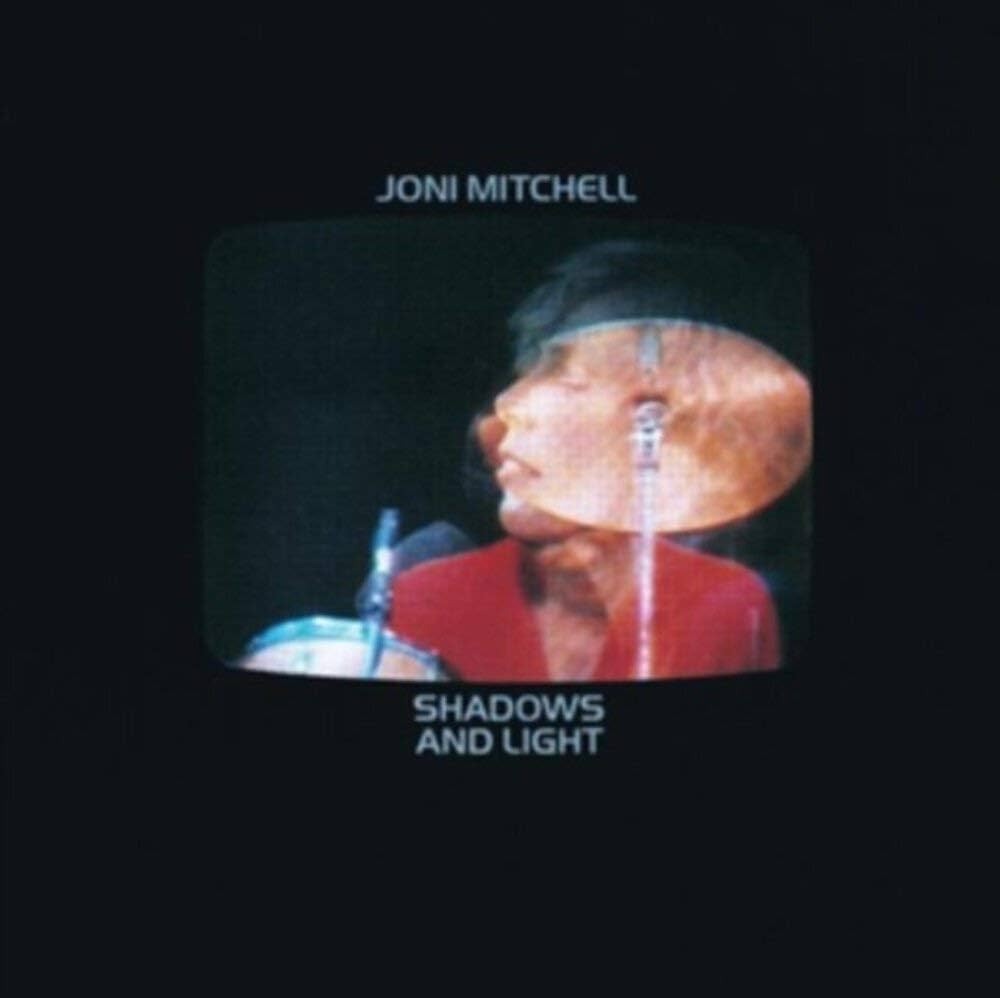 Joni Mitchell – Shadows And Light