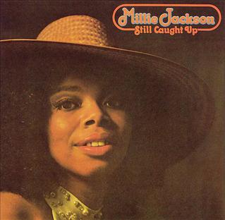 Millie Jackson – Still Caught Up