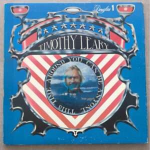 Dr. Timothy Leary – You Can Be Anyone This Time Around: 1970 US 1st Press (יד שנייה)