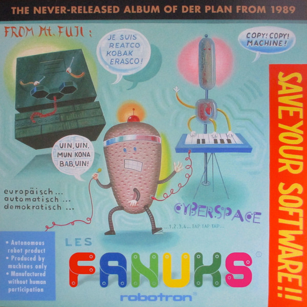 Der Plan – Les Fanuks - Save Your Software!!