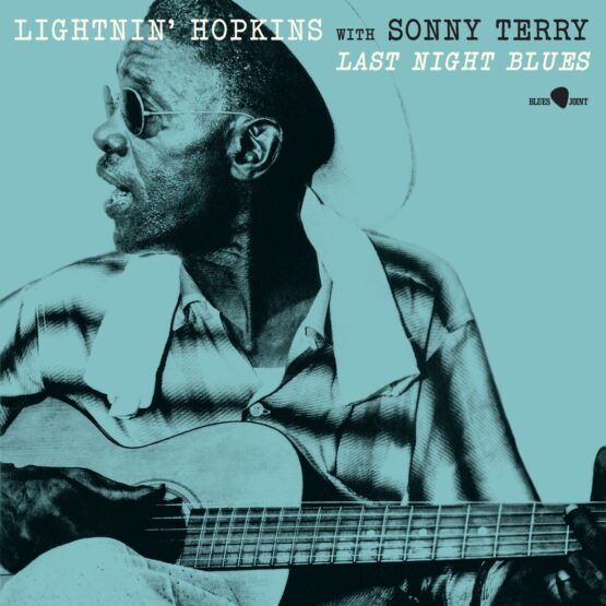 Lightnin' Hopkins With Sonny Terry – Last Night Blues