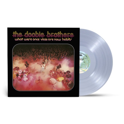 The Doobie Brothers – What Were Once Vices Are Now Habits ׁ(Clear Vinyl)