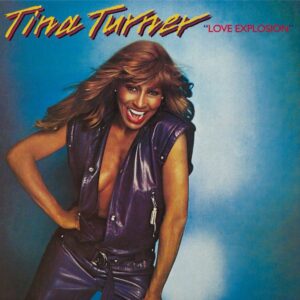Tina Turner - Love Explosion