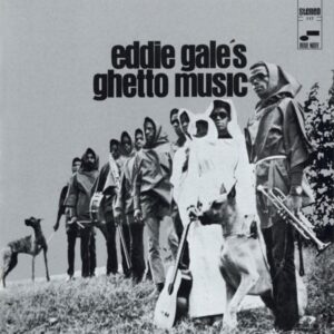 Eddie Gale – Eddie Gale's Ghetto Music