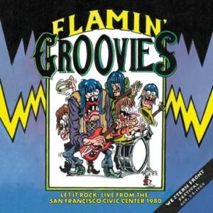 The Flamin' Groovies - Let It Rock!: Live from the San Francisco Civic Center October 26, 1980 - Orange Vinyl (RSD Black Friday 2024)