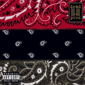 Dead Prez - RBG: Revolutionary But Gangsta - Red Vinyl (RSD Black Friday 2024)