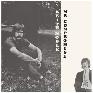 Keith Noble With Rado Klose – Mr. Compromise