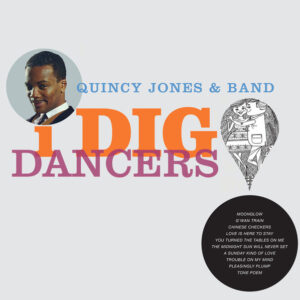Quincy Jones & Band – I Dig Dancers