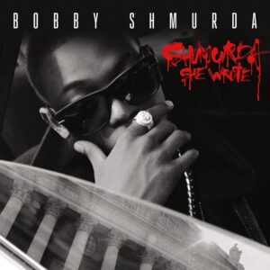 Bobby Shmurda – Shmurda She Wrote