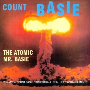 Count Basie – The Atomic Mr. Basie