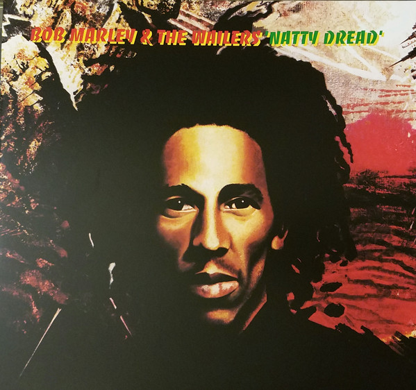 Bob Marley & The Wailers – Natty Dread
