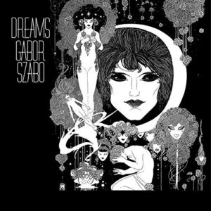 Gabor Szabo – Dreams