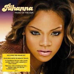 Rihanna – Music Of The Sun